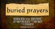 Buried Prayers